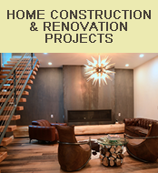 Home Construction & Renovation Projects
